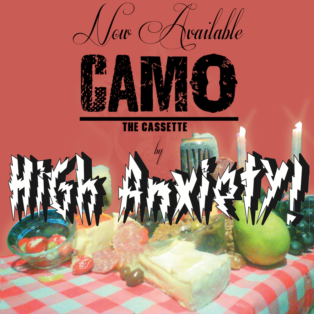 'CAMO the CASSETTE' by High Anxiety!!'